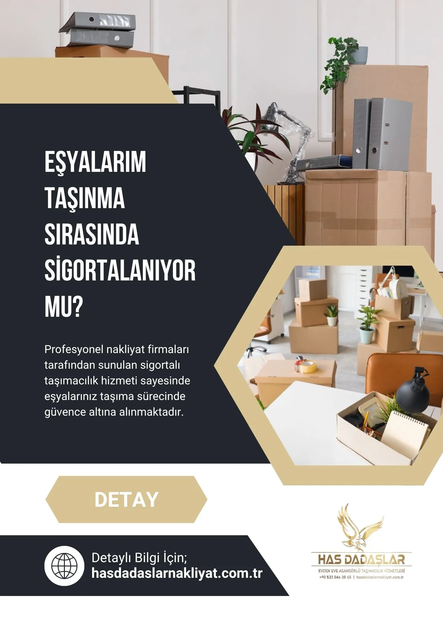 Eşyalarım taşınma sırasında sigortalanıyor mu?
