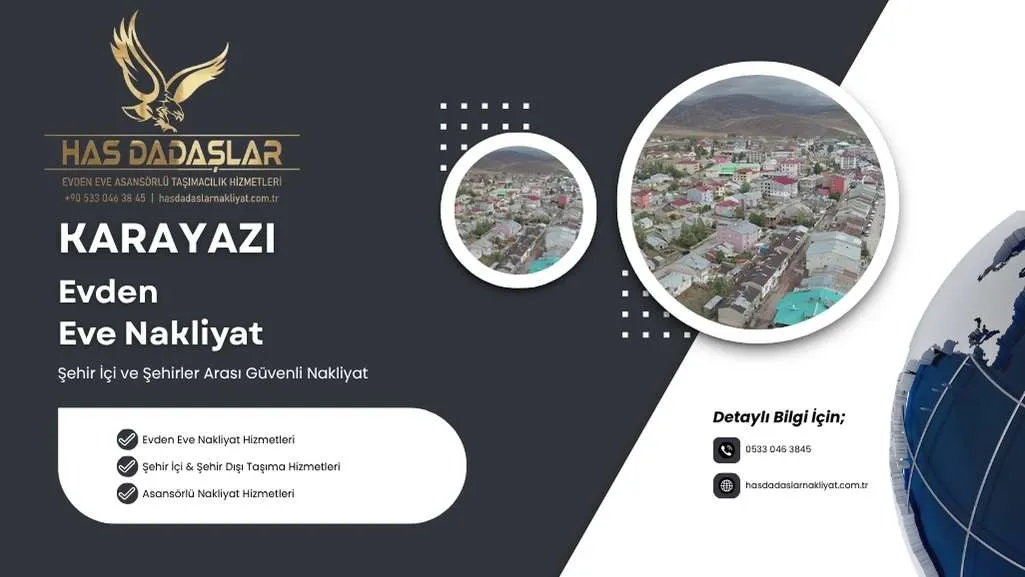 Karayazı Evden Eve Nakliyat